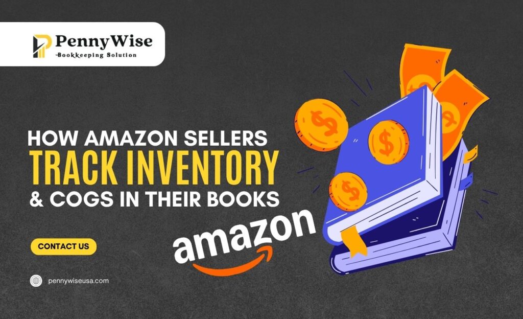 How Amazon Sellers Track Inventory and COGS in Their Books